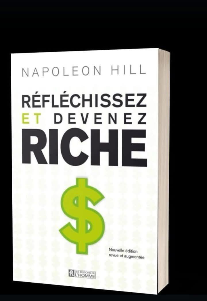 Napoléon Hills réfléchissez et devenez riche